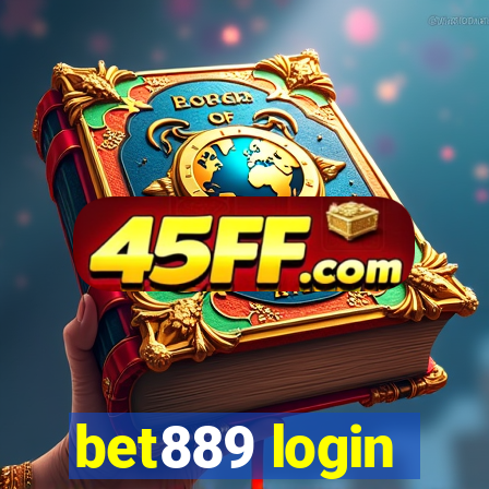 bet889 login